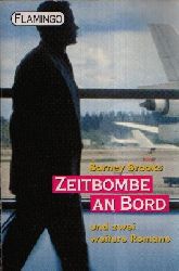 Brooks, Barney und Patrick Wynes:  Zeitbombe an Bord und zwei weitere Romane 