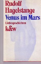 Hagelstange, Rudolf:  Venus im Mars Liebesgeschichten 