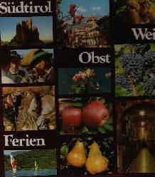 Pder, R.:  Sdtirol Ferien, Obst, Wein 