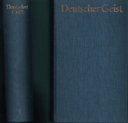 Autorenkollektiv:  Deutscher Geist erster und zweiter Band - Ein Lesebuch aus zwei Jahrhunderten 