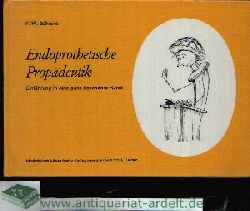 Bhrens, F.W.:  Endoprothetische Propdeutik Einfhrung in eine ganz besondere Kunst 