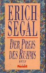 Segal, Erich:  Der Preis des Ruhms 