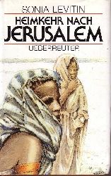 Levitin, Sonia:  Heimkehr nach Jerusalem 