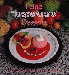 Budi, Elisabeth;  Feine Tupperware Desserts fr Sie ausgewhlt von Roberto Blanco 