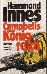 Innes, Hammond:  Campbells Knigreich Bastei-Lbbe-Taschenbuch ; Bd. 10681 