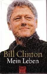 Clinton, Bill;  Mein Leben 