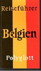 Rohde, Jrgen E.:  Belgien Polyglott-Reisefhrer 