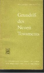 Foerster, Werner:  Grundri des Neuen Testaments Kurzgefates Repetitorum der urchristlichen Schriften 