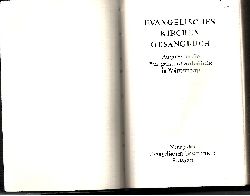 ohne Angabe:  Evangelisches Gesangbuch Ausgabe fr die Evangelische Landeskirche in Wrttemberg 