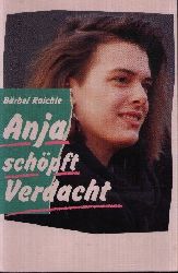 Raichle, Brbel:  Anja schpft Verdacht Hnssler-Taschenbuch 