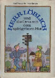 Neuparth, Rolf und Inge Grtzig;  Herr Lblich und die Oma mit dem apfelgrnen Hut 