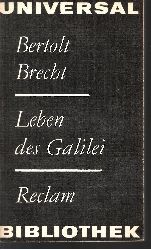 Brecht, Bertolt:  Leben des Galilei Mit Anmerkungen Brechts. 