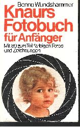 Wundshammer, Benno:  Knaurs Fotobuch fr Anfnger 