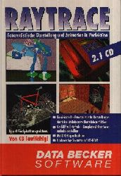 Stabinger, Andreas:  Raytrace 2.1 Data-Becker-Software 