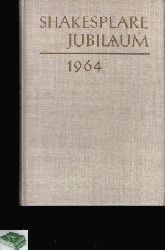 o. Angabe:  Shakespeare Jubilum 1964 Festschrift zu Ehren des 400. Geburtstages William Shakespeares und des 100jhrigen Bestehens der Deutschen Shakeapeare-Gesellschaft 