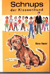 Gnter Wagner:  Schnups der Klassenhund 