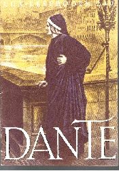 Zierer, Otto;  Dante Alighierin - Der Dichter der Gttlichen Komdie Lux Lesebogen 249 