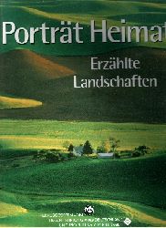 Autorengruppe:  Portrt Heimat - Erzhlte Landschaften 