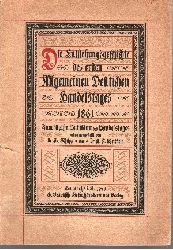 Schupp, Fr. und R. U. Wettstein:  Die Entstehungsgeschichte des ersten Allgemeinen Deutschen Handelstages 1861 - Zum 50jhrigen Jubilum des Handelstages 