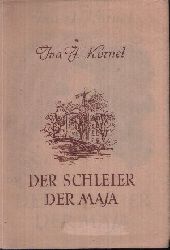 Kornel, Ina I.:  Der Schleier der Maja 