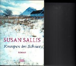 Sallis, Susan:  Knospen im Schnee Bastei-Lbbe-Taschenbuch ; Bd. 15240 