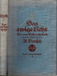 Bertsch, Albert:  Das ewige Licht - Ein neues Weihnachtsbuch 