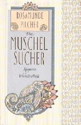 Pilcher, Rosamunde;  Die Muschelsucher 