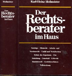 Hofmeister, Karl-Heinz;  Der Rechtsberater im Haus 