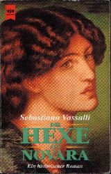 Vassalli, Sebastiano:  Die Hexe aus Novara Ein historischer Roman 