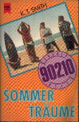 Smith, K. T.:  Sommertrume Beverly Hills 90210 