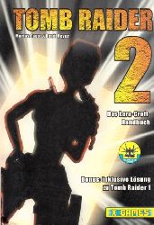 Faust, Marius und Rene Meyer;  Tomb Raider 2 - Das Lara-Croft Handbuch Bonus: inklusive Lsung zu Tomb Raider 1 
