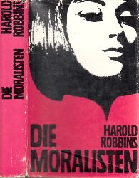 Robbins, Harold;  Die Moralisten 