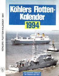 Bauer, Frank;  Khlers Flotten-Kalender 1994 - Das deutsche Jahrbuch der Seefahrt 
