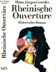 Geerdts, Hans Jrgen;  Rheinische Ouvertre - Historischer Roman 