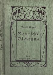 Lippert, Rudolf;  Deutsche Dichtung - Hilfsbuch fr die Einfhrung in die wichtigsten Erscheinungen der Deutschen Nationalliteratur 