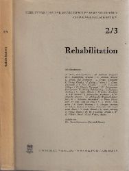 Autorengruppe;  Rehabilitation 2/3 -    Rehabilitation 2/3. - Schriftenreihe der Medizinisch Pharmazeutischen Studiengesellschaft e.V. 