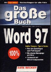 Brettschneider, Udo und Bernd Matthies:  Das groe Buch Word 97 