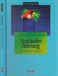 Malter, Siegfried und Manfred Eberhardt;  Verkuferfhrung - Der Weg zur Nummer 1 