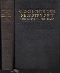 Engelhaaf, Gottlob;  Geschichte der neuesten Zeit vom Frankfurter Frieden bis zur Gegenwart 