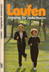 Sopart, Josi;  Laufen - Jogging für Jedermann 