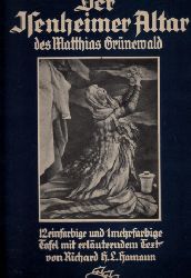 Hamann, H.L.;  Der Isenheimer Altar in Altmar des Matthias Grnewald - 12 einfarbige Tafeln mit erluterndem Text von Richard H.L.Hamann 