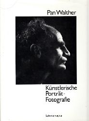 Walther, Pan;  Künstlerische Porträtfotografie 