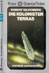 Silverberg, Robert;  Die Kolonisten - Science-Fiction-Roman 