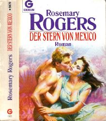 Rogers, Rosemary;  Der Stern von Mexico 