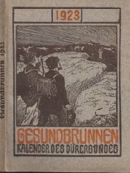 Autorengruppe;  Gesundbrunnen 1923 - Kalender des Drerbundes 