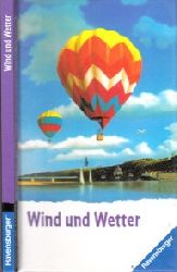 Verdet, Jean-Pierre;  Wind und Wetter Illustriert von Henri Galeron und Pierre Valat 