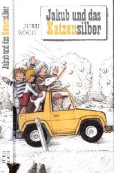 Koch, Jurij;  Jakub und das Katzensilber - Heiterer Abenteuerroman fr junge Leser Illustriert von Egbert Herfurth 