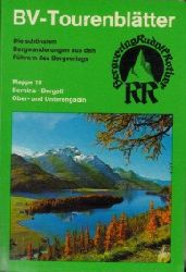 Autorengruppe;  BV-Tourenbltter - Mappe 10: Bernina, Berrgell, Ober- und Unterengadin - Die schnsten Bergwanderungen aus den Fhrern des Bergverlags 