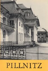 Neidhardt, Joachim;  Pillnitz - Schloss und Park Bilder von Erich Fritzsch 