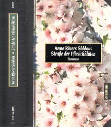 Siddons, Anne Rivers;  Straße aer Pfirsichblüten 